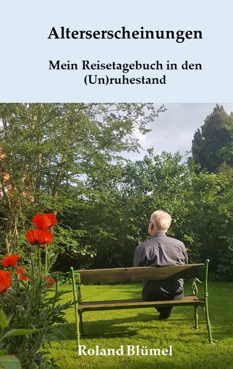 Book Cover: Alterserscheinungen - Mein Reisetagebuch in den (Un-)Ruhestand