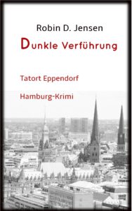 Book Cover: Dunkle Verführung - Tatort Eppendorf