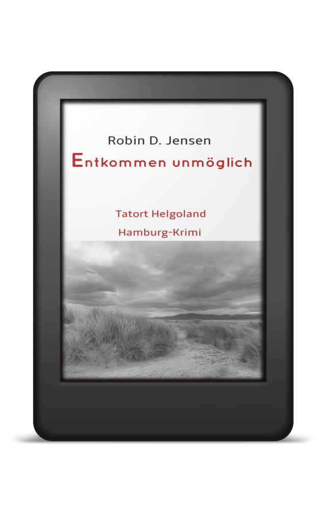 Book Cover: Entkommen unmöglich - Tatort Helgoland