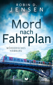 Book Cover: Mord nach Fahrplan (Mörderisches Hamburg 9)