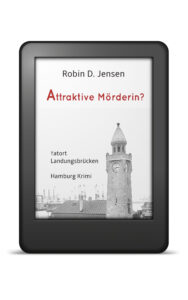 Book Cover: Attraktive Mörderin - Tatort Landungsbrücken